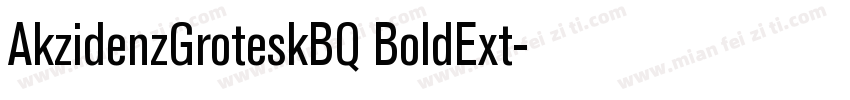 AkzidenzGroteskBQ BoldExt字体转换